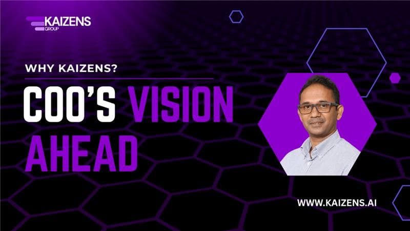 Insights from Rasanga Chinthaka, COO of Kaizens Group - Australia